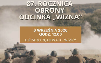Region: Obchody 87. rocznicy obrony Odcinka „Wizna”