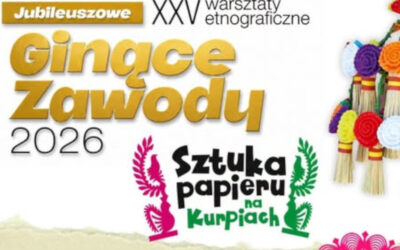 Region: Zbliża się 25. edycja warsztatów ,,Ginące Zawody” w Kadzidle!