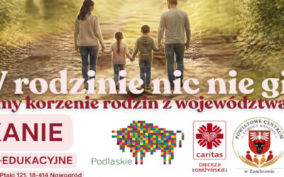 Region: Spotkanie „W rodzinie nic nie ginie” w Ośrodku Caritas w Ptakach